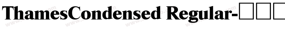 ThamesCondensed Regular字体转换